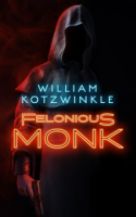 Felonious_monk